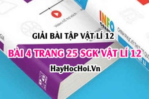 Giải bài 4 trang 25 SGK Vật lí 12: Tổng hợp 2 dao động điều hoà cùng phương, cùng tần số, giản đồ Fre-nen